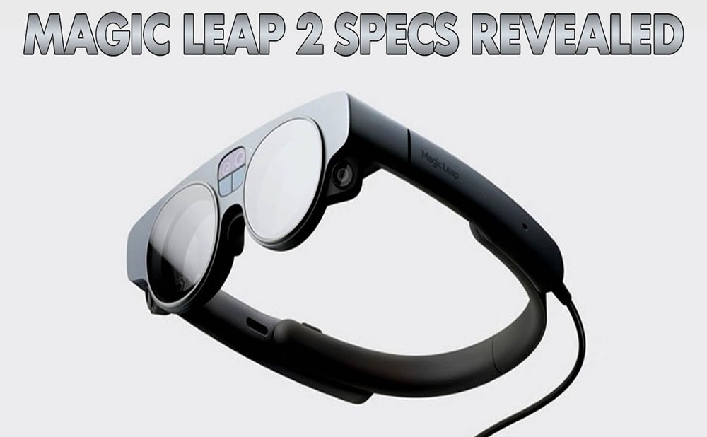 Se revelan las especificaciones del MAGIC LEAP